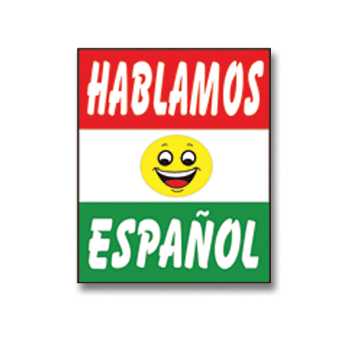 Underhood Sign - HABLAMOS ESPANOL - Qty. 1 - Independent Dealer Services
